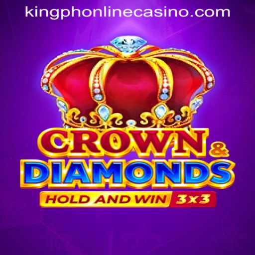 Exploring the Exciting Universe of Crowndiamonds: A Jewel in KING PH ONLINE CASINO