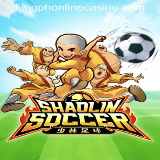 Discovering ShaolinSoccer: A Unique Game Experience with KING PH ONLINE CASINO